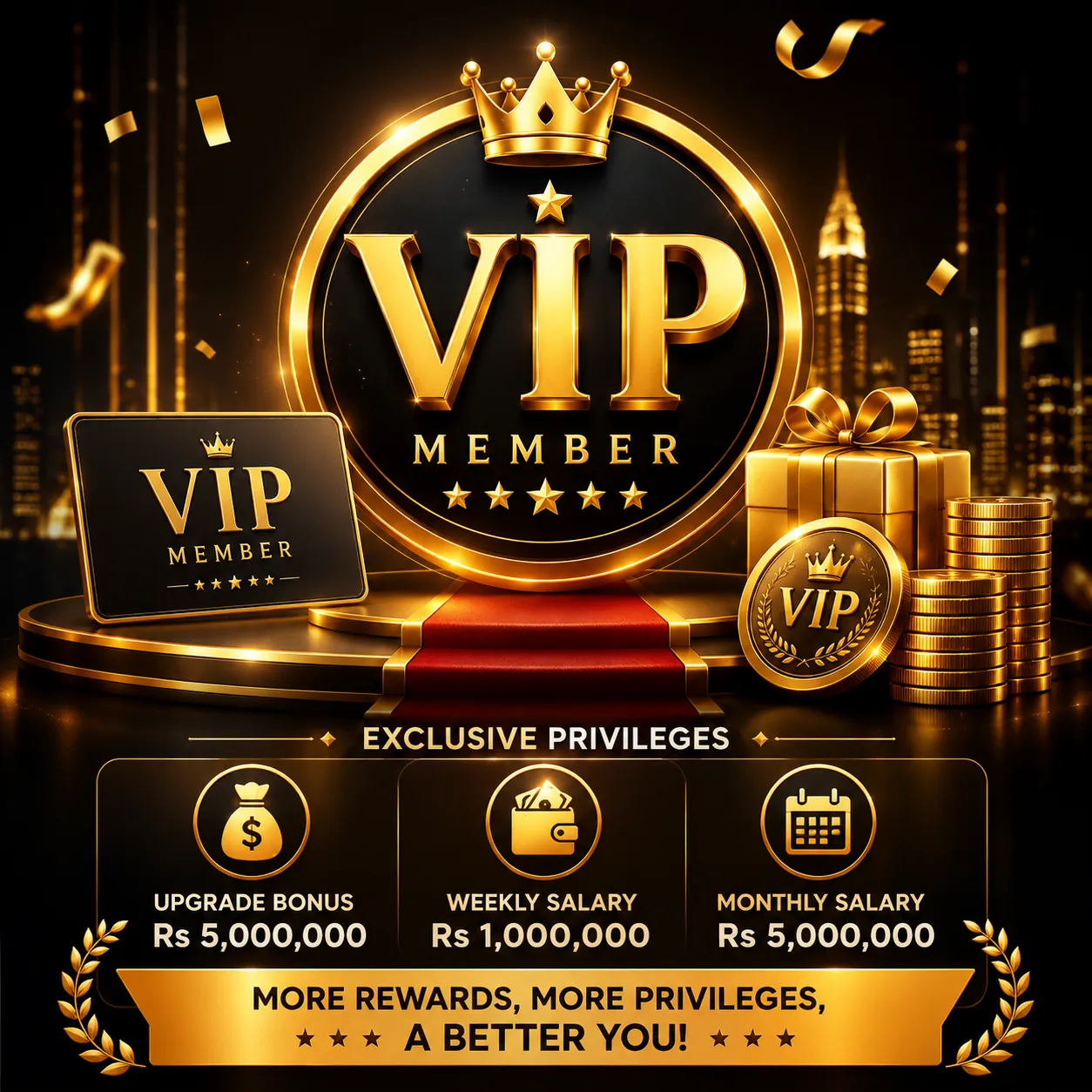 VIP Member - exclusive privileges